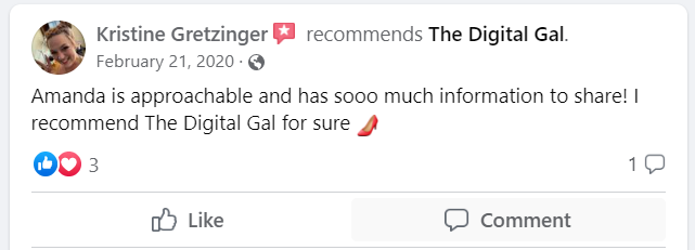 Facebook recommendation from Kristine Gretzinger: Amanda is approachable and has sooo much information to share! I recommend The Digital Gal for sure